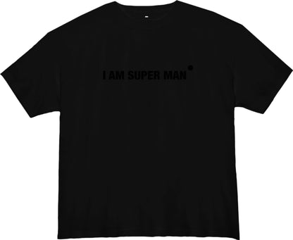 I AM SUPER MAN Tee - BB